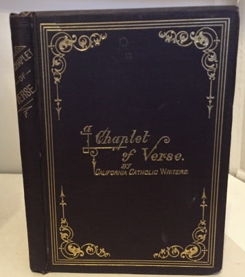 A Chaplet Of Verse By California Catholic Writers