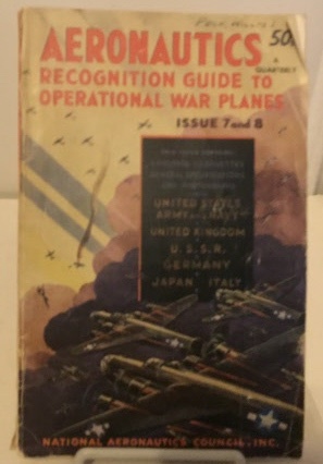 Aeronautics Recognition Guide To Operational War Planes Issue 7 and 8
