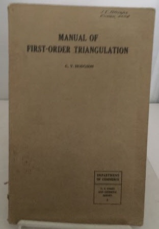 Manual Of First-order Triangulation (Special Publication No. 120)