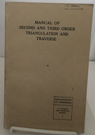 Manual Of Second And Third Order Triangulation And Traverse (Special Publication No. 145)