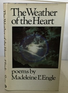 The Weather Of The Heart Poems