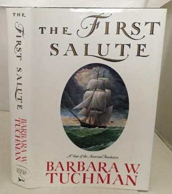 The First Salute A View of the American Revolution