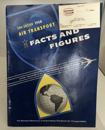 Air Transport Facts And Figures 19th Edition 1958