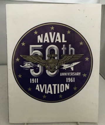 Naval Aviation 50th Anniversary 1911-1961