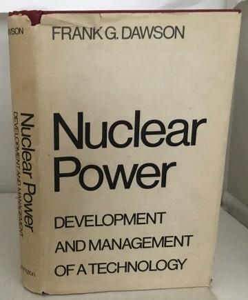 Nuclear Power Development and Management of a Technology