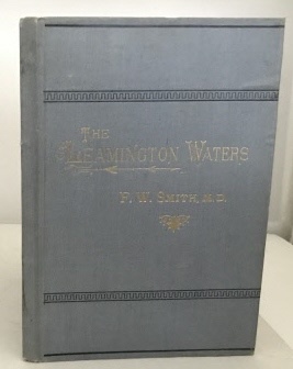 The Leamington Waters Chemically, Therapeutically and Clinically Considered