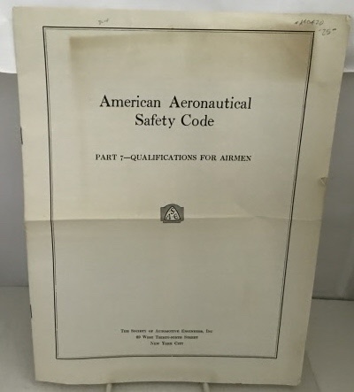 American Aeronautical Safety Code Part 7 - Qualifications for Airmen