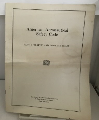American Aeronautical Safety Code Part 6- Traffice and Pilotage Rules