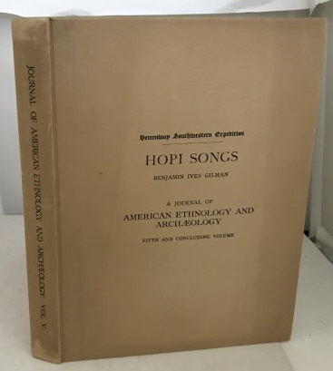 Hopi Songs A Journal of American Ethnology and Archaeology (Fifth and Concluding Volume)