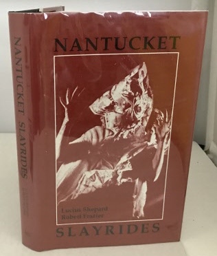 Nantucket Slayrides Three Short Novels