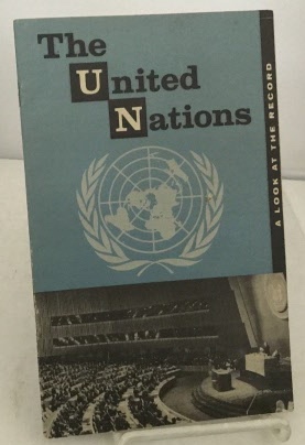 The United Nations A Look At the Record
