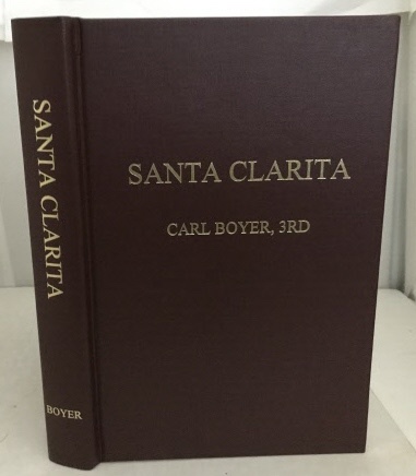 Santa Clarita The Formation and Organization of the Largest Newly Incorporated City in the History of Humankind