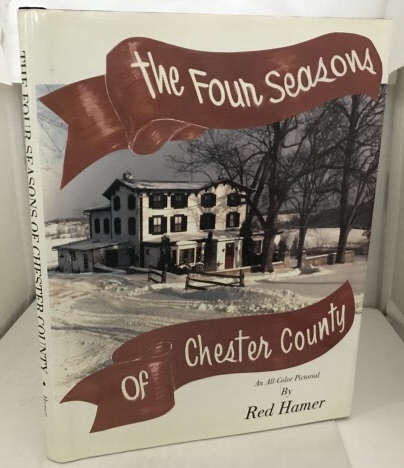 The Four Seasons Of Chester County
