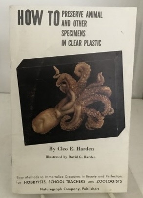 How To Preserve Animal And Other Specimens In Clear Plastic