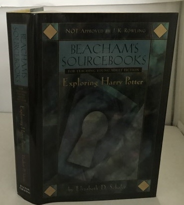 Beacham's Sourcebooks : Exploring Harry Potter For Teaching Young Adult Fiction
