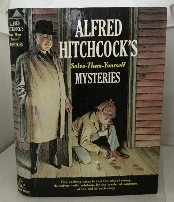 Alfred Hitchcocks Solve-them-yourself Mysteries