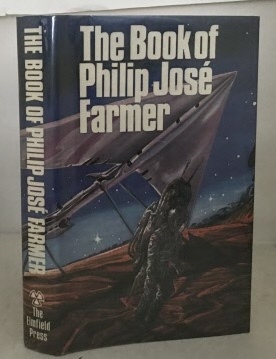 The Book Of Philip Jose Farmer Or the Wares of Simple Simon's Custard Pie and Space Man