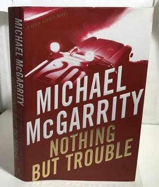 Nothing But Trouble