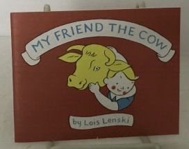 My Friend The Cow
