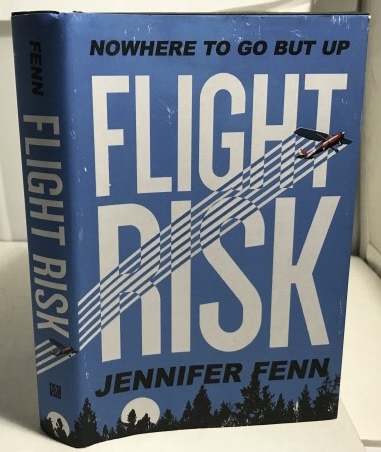 Flight Risk A Novel