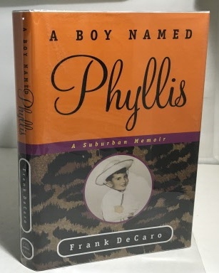 A Boy Named Phyllis A Suburban Memoir