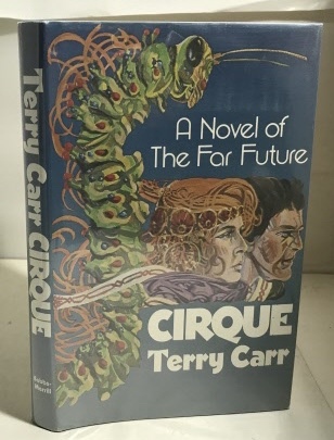 Cirque A Novel of the Far Future