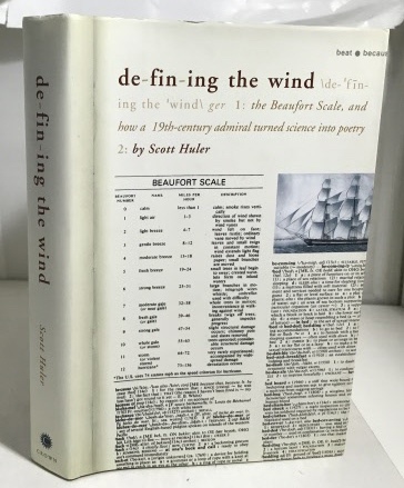 Defining the Wind The Beaufort Scale, and How a 19Th-Century Admiral Turned Science Into Poetry