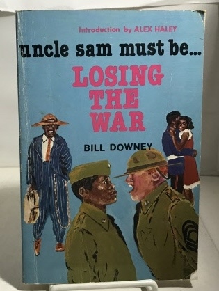 Uncle Sam Must Be.losing The War Black Marines of the 51st
