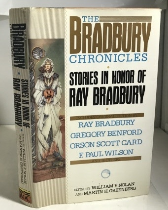 The Bradbury Chronicles Stories in Honor of Ray Bradbury