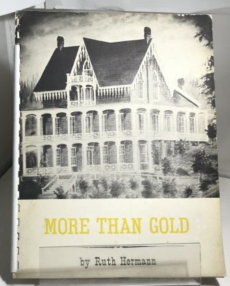 More Than Gold An Authentic Story Never before Told