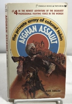 Afghan Assault The Private Army of Colonel Tobin #4