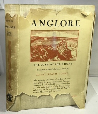 Anglore The Song of the Rhone (Lou Pouemo Dou Rose)