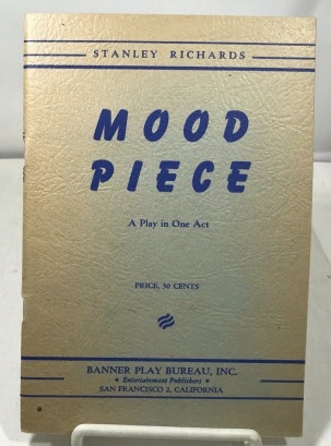 Mood Piece A Play in One Act