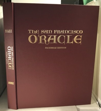 The San Francisco Oracle, Collectors Edition The Psychedelic Newspaper of the Haight-Ashbury, 1966-1968 (Facsimile Edition)