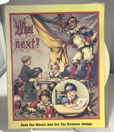 WHAT NEXT A Jolly Picture Book with Transformations for Boys and Girls