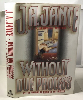 Without Due Process A J. P. Beaumont Mystery