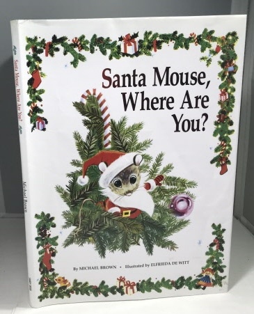 Santa Mouse, Where Are You