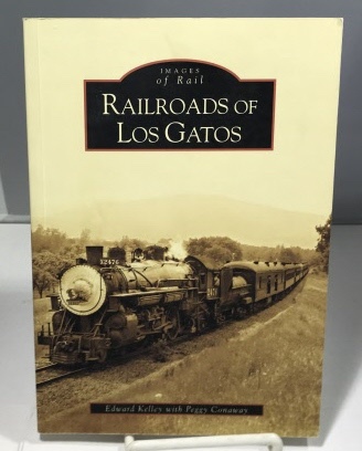 Railroads of Los Gatos
