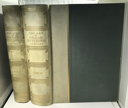 The Art Of Organ-Building (two volume set) A Comprehensive Historical, Theoretical, and Practical Treatise on the Tonal Appointment and Mechanical Construction of Concert-Room, Church, and Chamber Organs