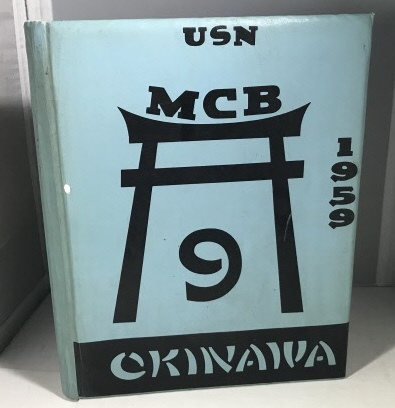 U. S. Naval Mobile Construction Battalion Nine : Okinawa (USN MCB 9: Okinawa)