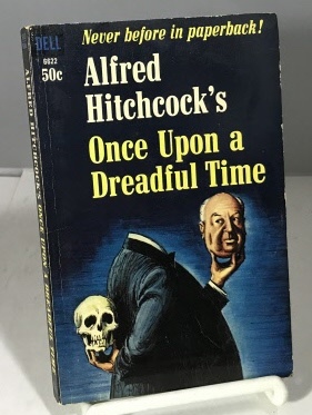 Once Upon A Dreadful Time