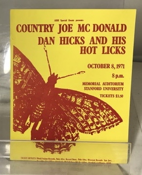ASSU Special Events Presents, Country Joe Mcdonald Dan Hicks And His Hot Licks October 8, 1971 (Memorial Auditorium Stanford University)