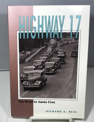 Highway 17 The Road to Santa Cruz