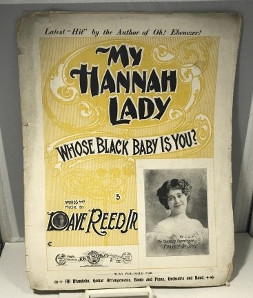 My Hannah Lady : Whose Black Baby Is You