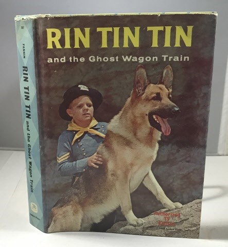 Rin Tin Tin And The Ghost Wagon Train