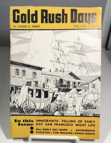 Gold Rush Days Vol. 1, No. 1
