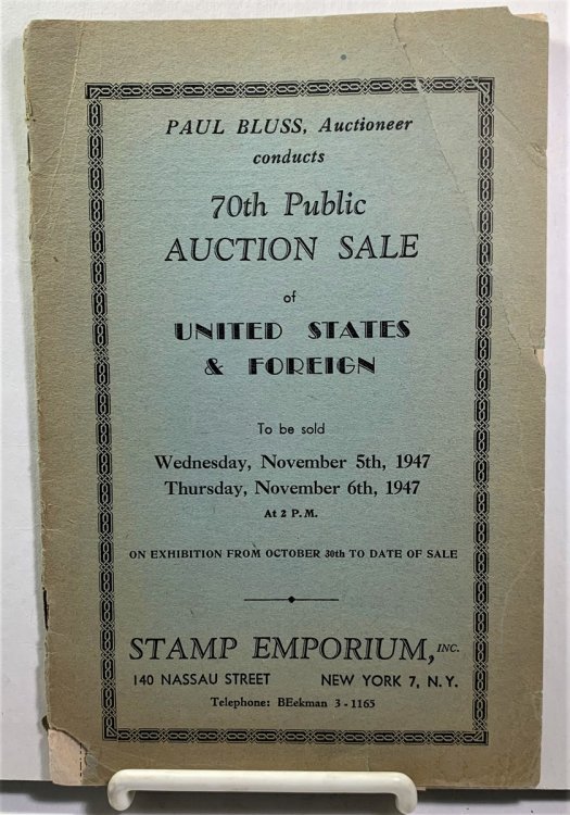 70th Public Auction Sale Of United States & Foreign (stamps) To be Sold Wed. Nov. 5th, 1947 and Thurs. Nov. 6th, 1947