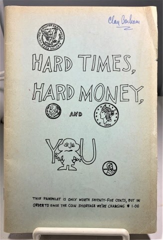 Hard Times, Hard Money & You