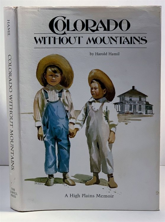Colorado Without Mountains A High Plains Memoir
