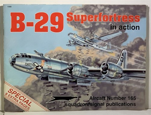 B-29 Superfortress In Action - Aircraft No. 165